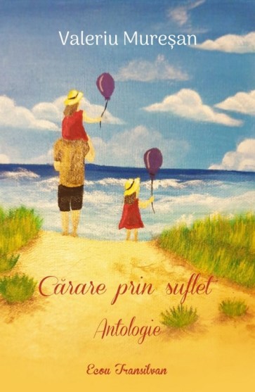 Valeriu Muresan-Carare prin suflet